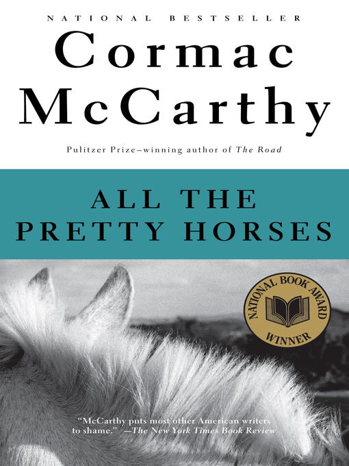 Cormac McCarthy创作的All the Pretty Horses作品的详细信息 - 可供借阅